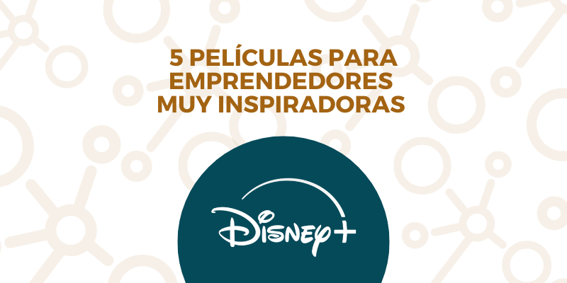 Imagen destacada 5 Películas para emprendedores en Disney + muy inspiradoras en 2026
